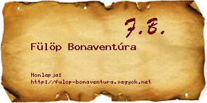 Fülöp Bonaventúra névjegykártya